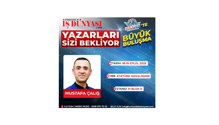 Tüyafes Genel Başkanı Mustafa Çalış, TEKNOFEST Büyük Buluşma’da Türkiye İş Dünyası Yazarları Arasında