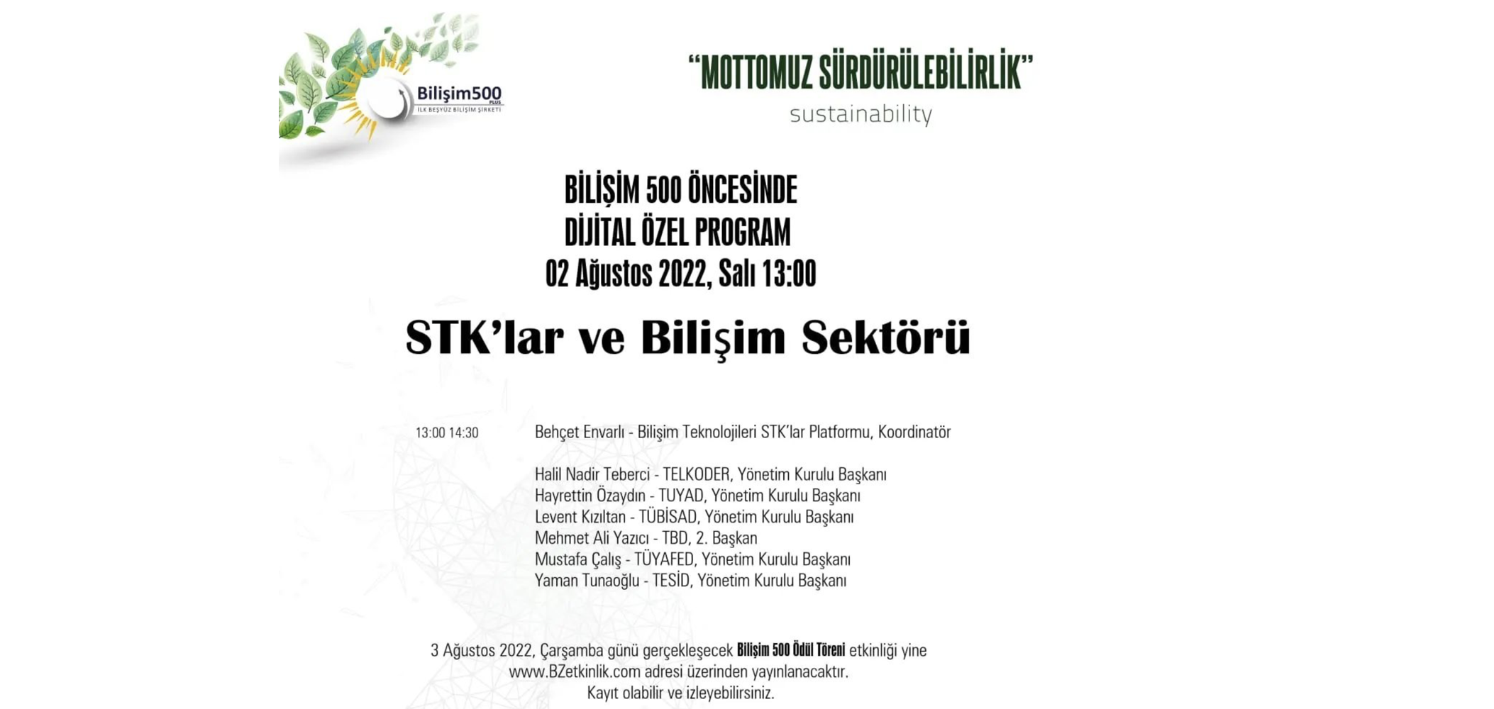 Genel Başkanımız Mustafa Çalış, Bilişim500 Özel Programı’nda Konuşacak